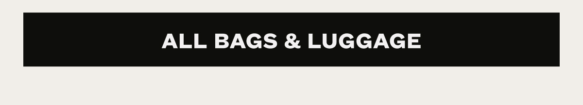 All Bags & Luggage