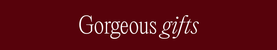 Gorgeous gifts