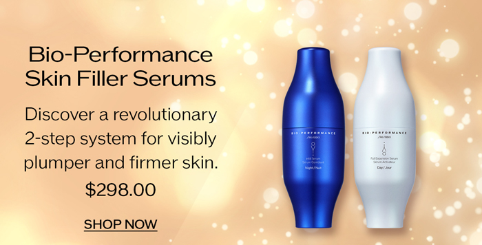 Bio-Performance Skin Filler Serums Discover a revolutionary 2-step system for visibly plumper and firmer skin.