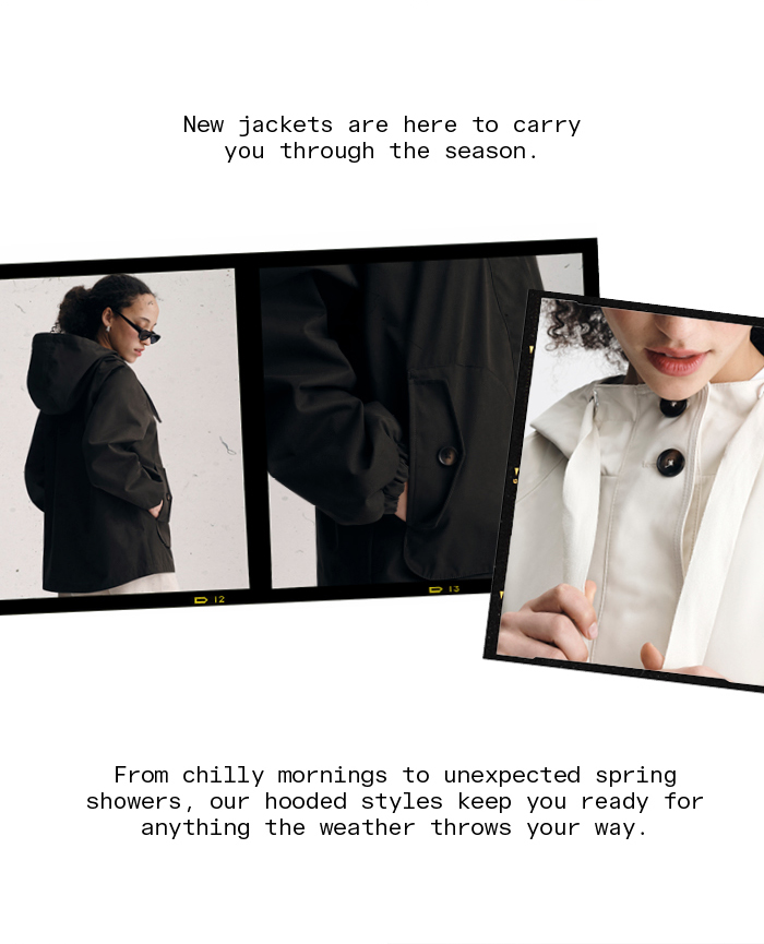 New jackets are here to carry you through the season.