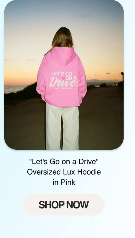 "Let's Go on a Drive" Oversized Lux Hoodie in Pink
