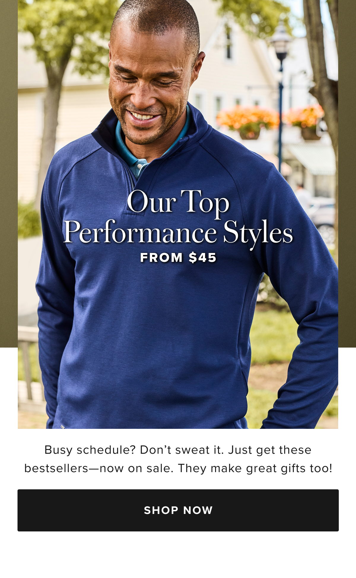 Our Top Performance Styles From $45