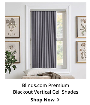 Blinds.com Premium Blackout Vertical Cell Shades | Shop Now >