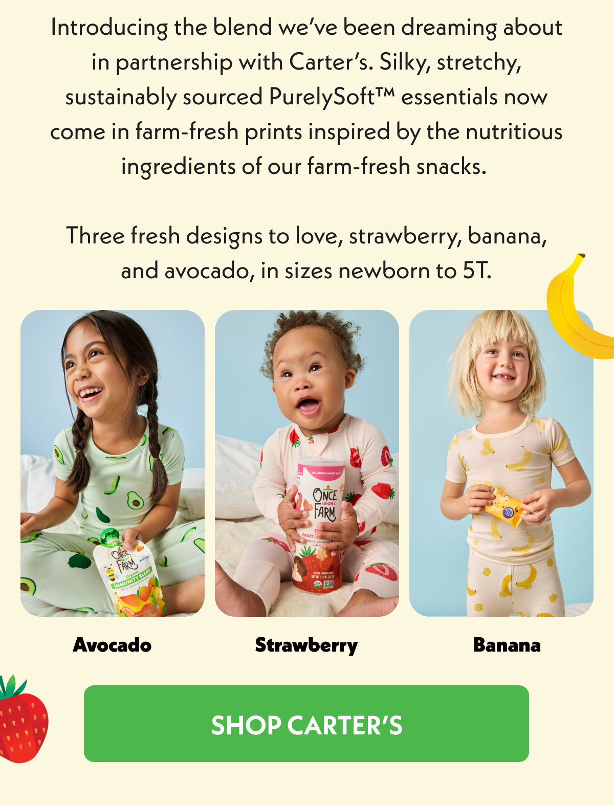 Three fresh designs to love, strawberry, banana, and avocado, in sizes newborn to 5T - Shop carters