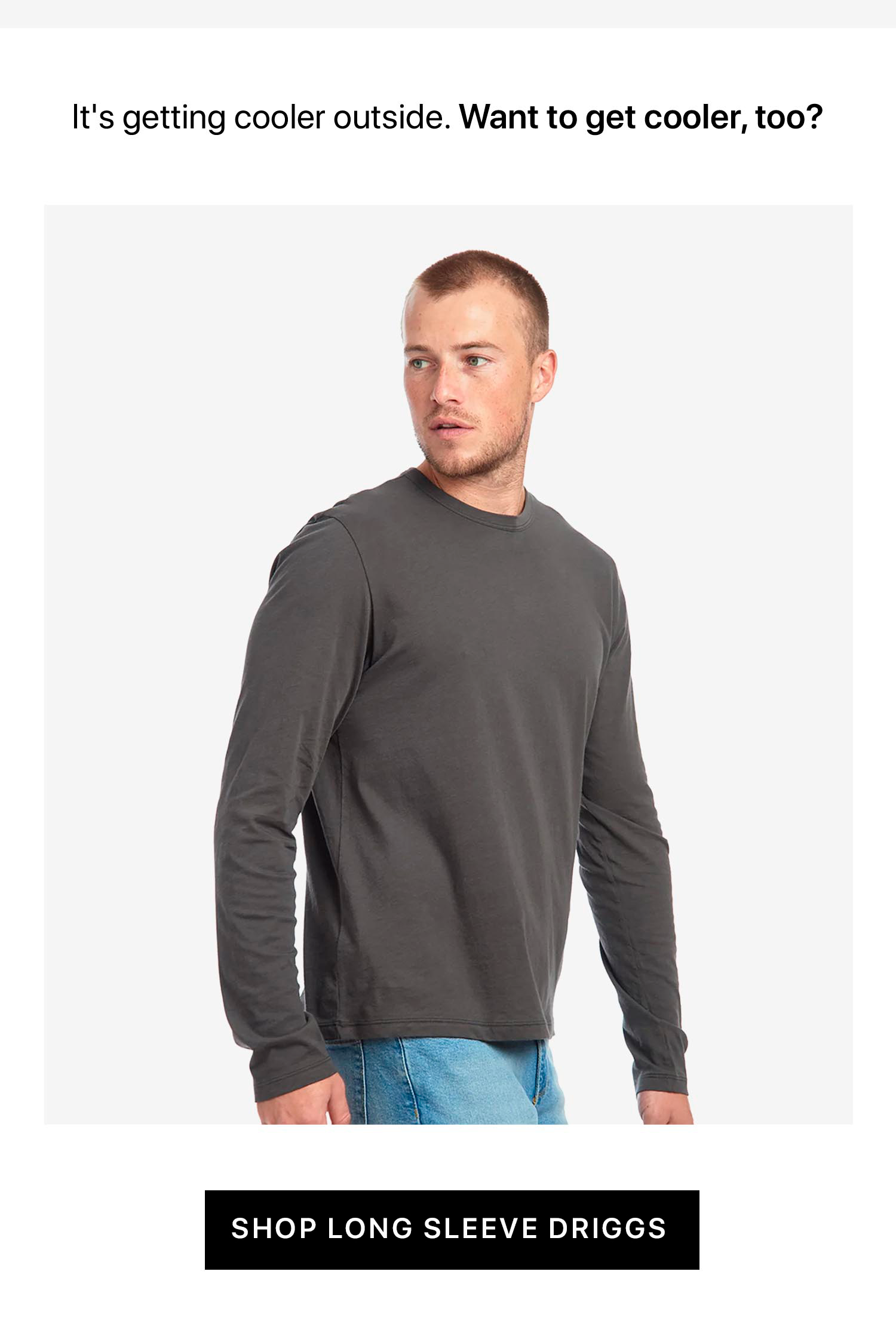 LONG SLEEVE DRIGGS TEE