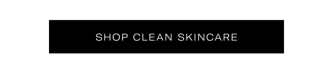 SHOP CLEAN SKINCARE