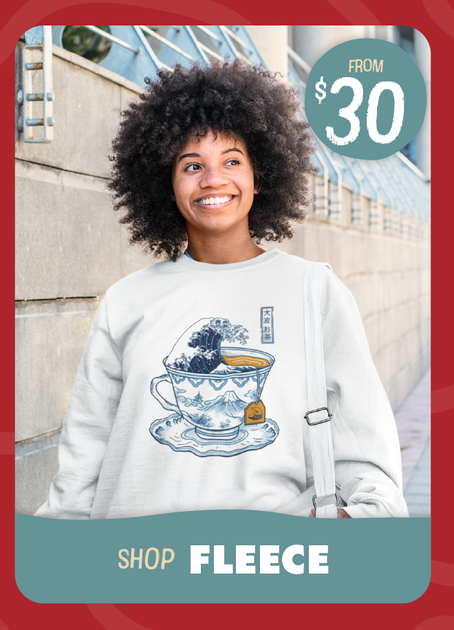 All tees $14 + fleece starting at $30