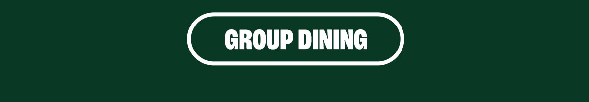 Group Dining