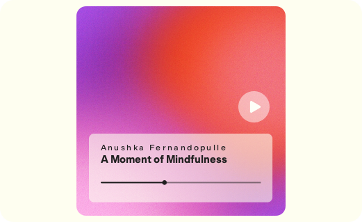 A Moment of Mindfulness