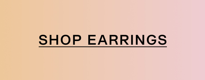Shop Earrings.