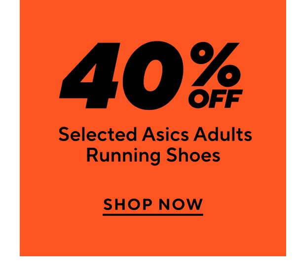 40% Off Selected Asics Adults Running Shoes