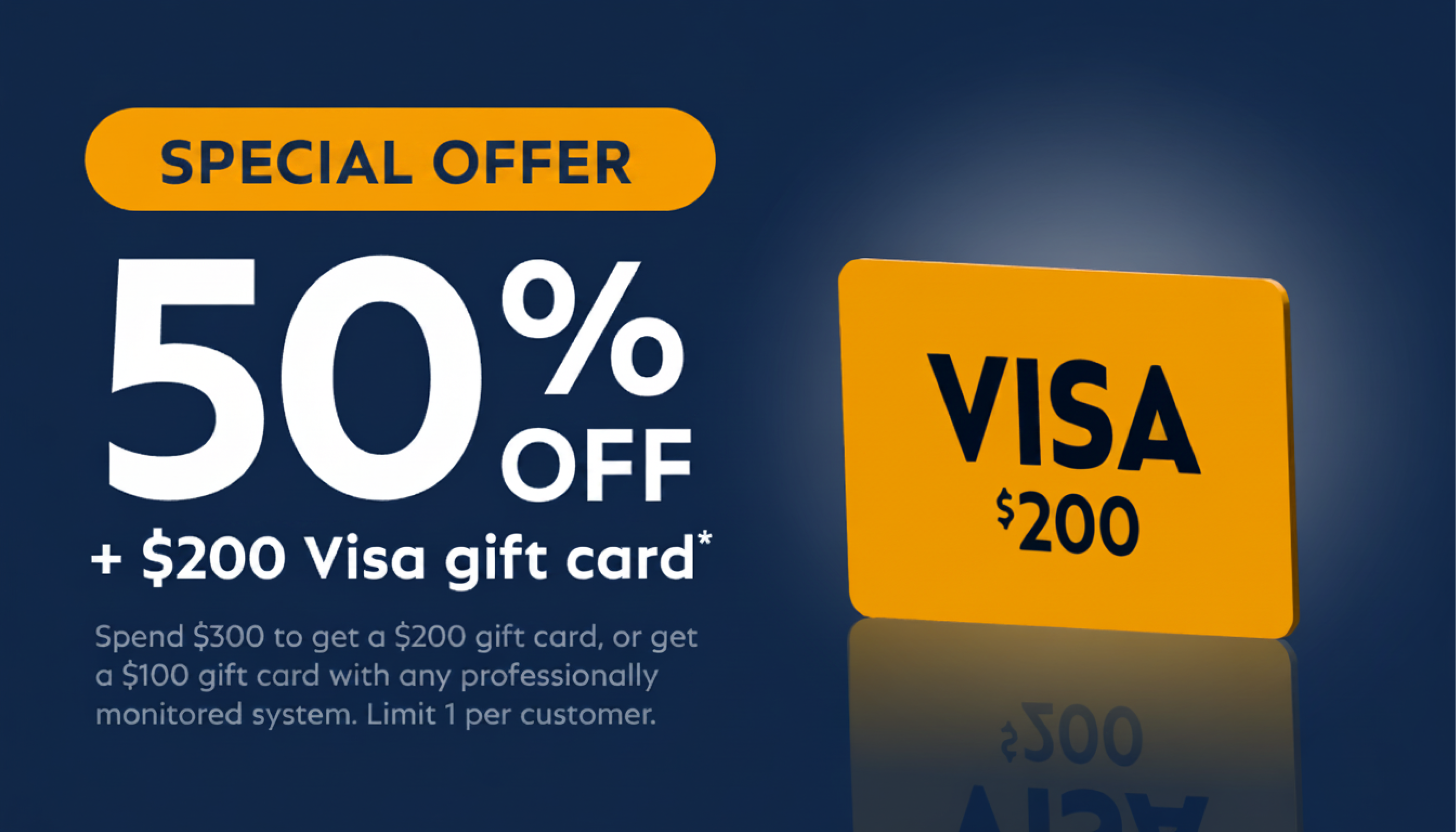 Special offer: 50% off plus $200 Visa gift card