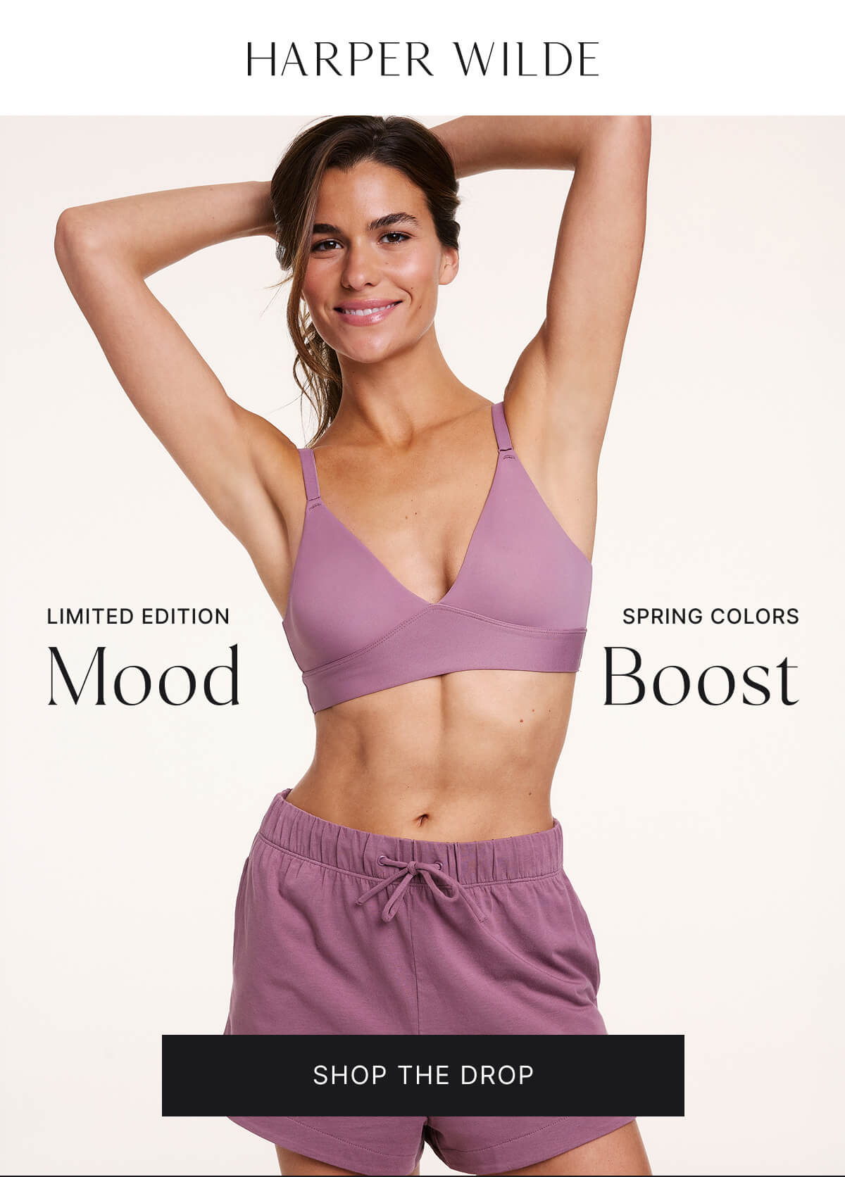 Limited edition spring colors. Mood boost. Shop the drop.