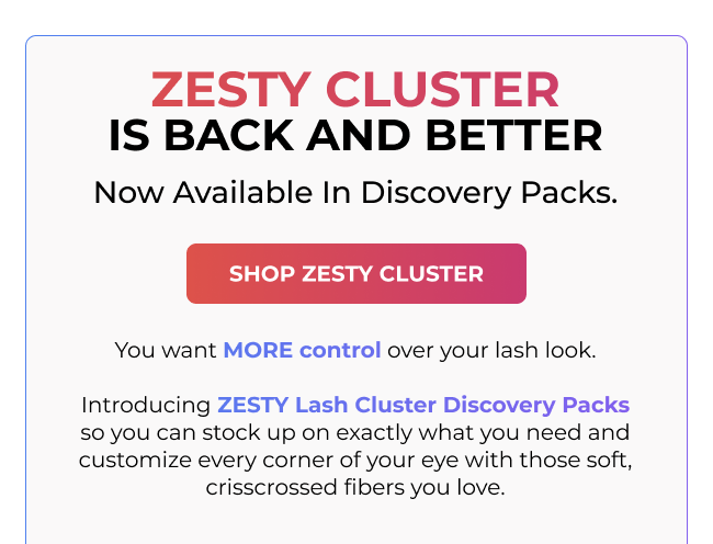 White section with large headline “Zesty Cluster Is Back and Better” and subtext “Now Available In Discovery Packs,” plus a pink button reading “Shop Zesty Cluster.”