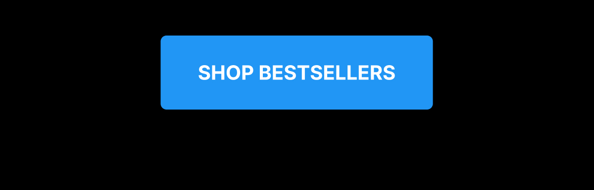 Shop bestsellers