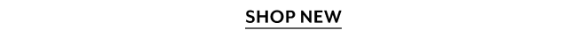 SHOP NEW