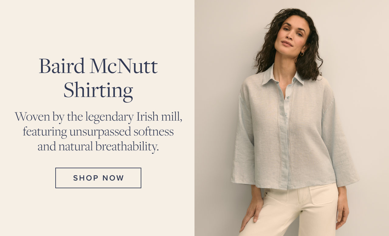 Baird McNutt Shirting Shop Now