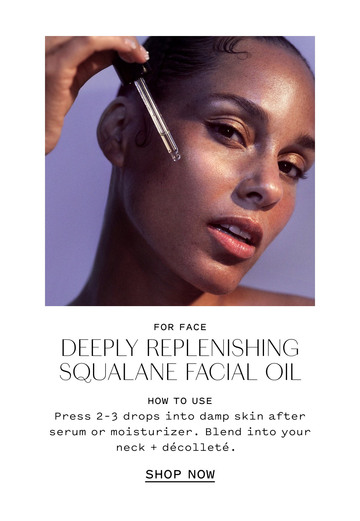 FOR FACE  Deeply Replenishing Squalane Facial Oil