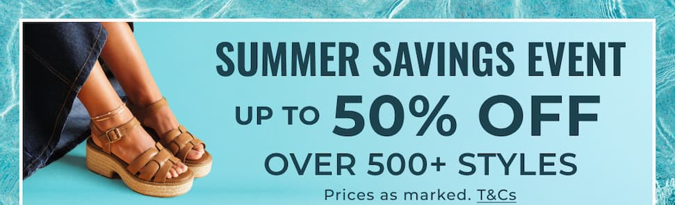 SUMMER SAVINGS EVENT Up to 50% off