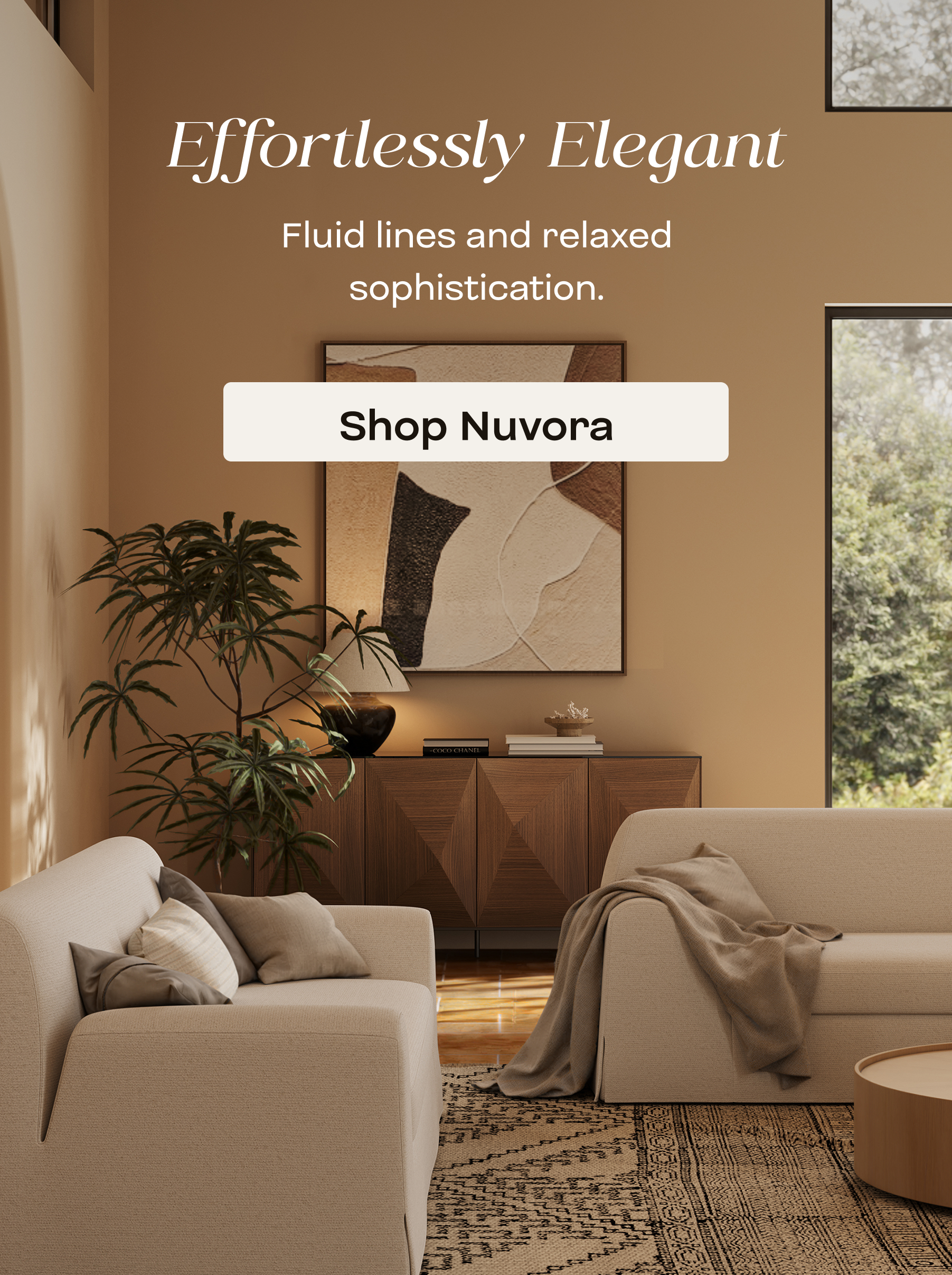 Effortlessly Elegant Fluid lines and relaxedsophistication.