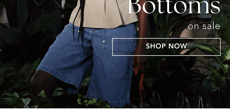 Tops & Bottoms on sale | SHOP NOW