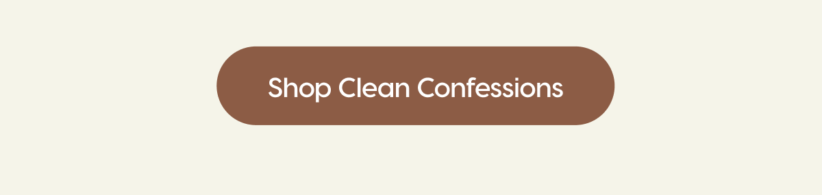 Shop Clean Confessions