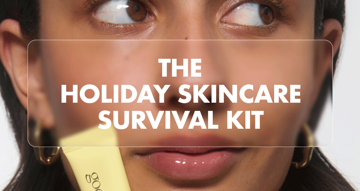 Holiday skincare essentials