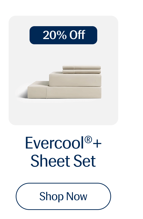 Evercool®+ Sheet Set (20% Off) | Shop Now