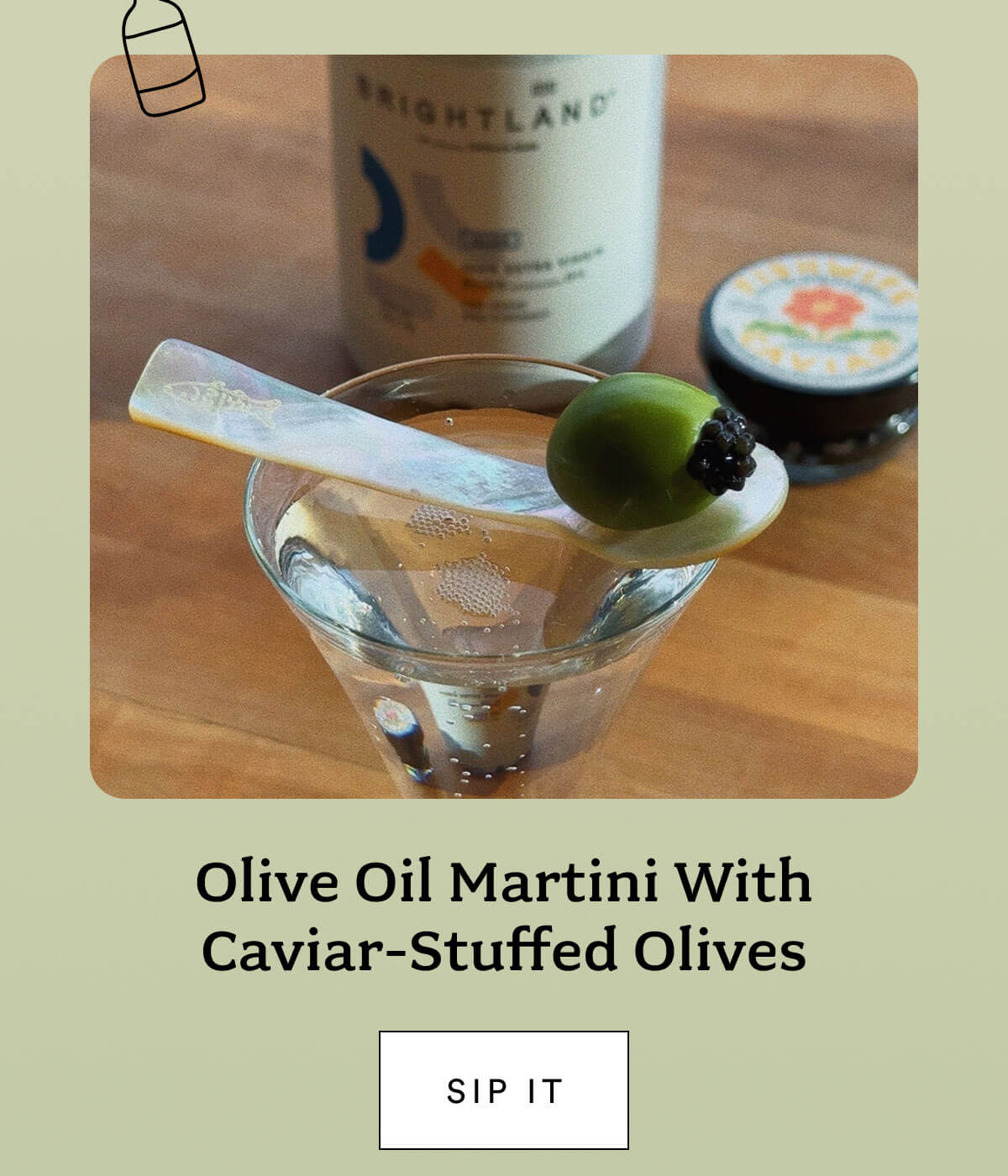 Olive Oil Martini with Caviar-Stuffed Olives