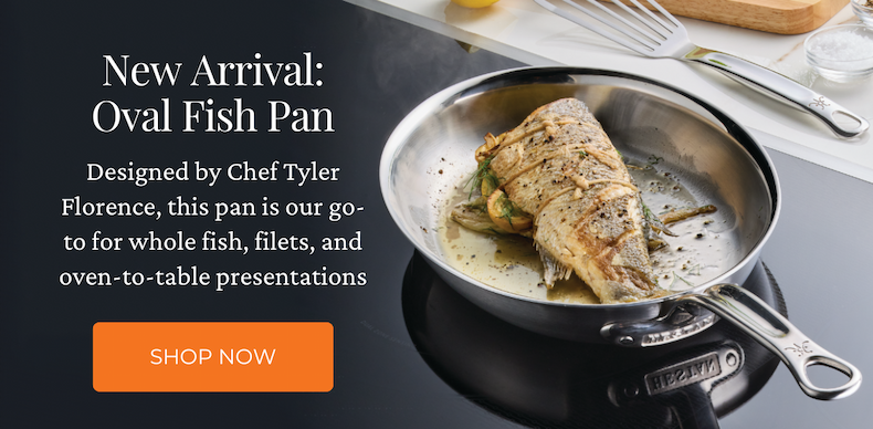 Co-designed with Chef Tyler Florence, this 12.5-inch by 9-inch oval pan is perfect for whole fish, delicate fillets, and elegant oven-to-table presentations.