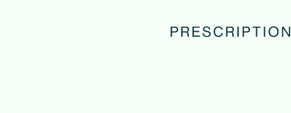 Prescription