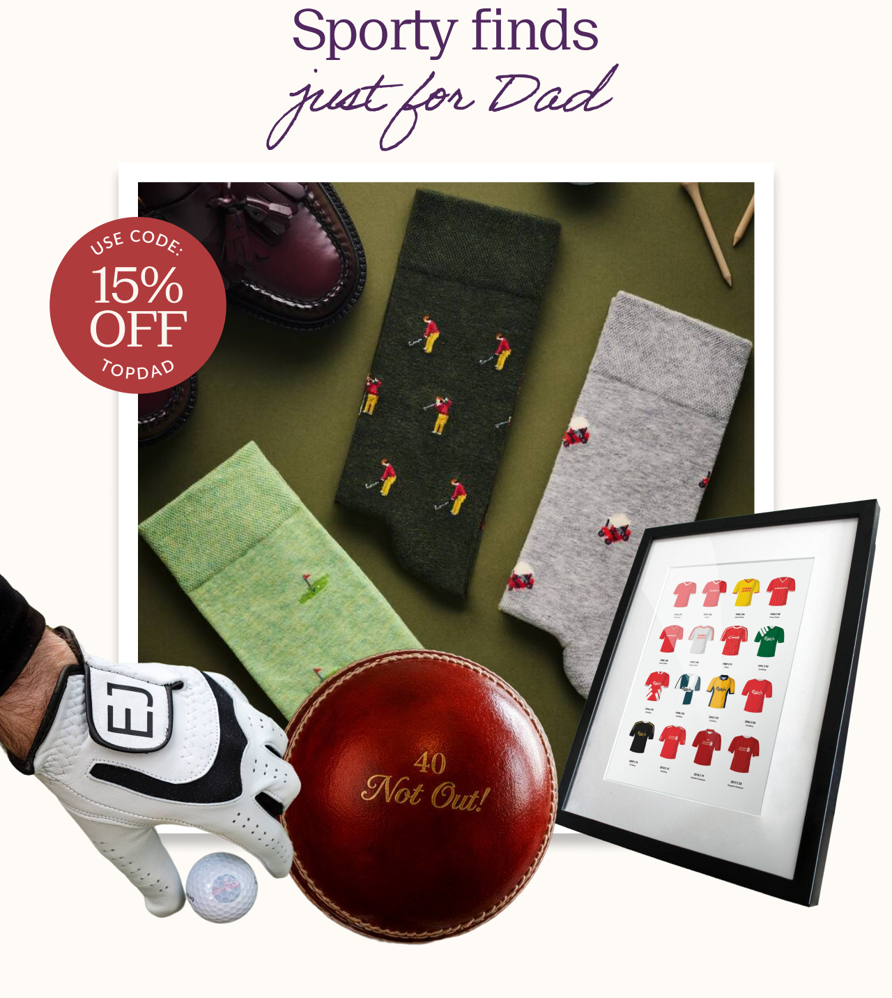Sporty finds just for Dad
