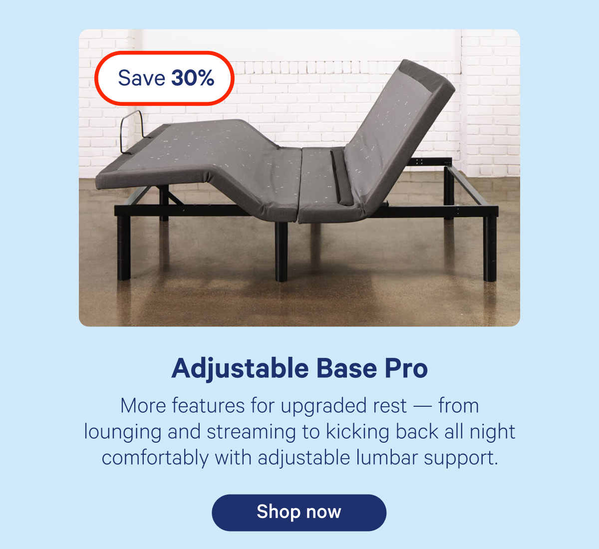 Adjustable base pro
