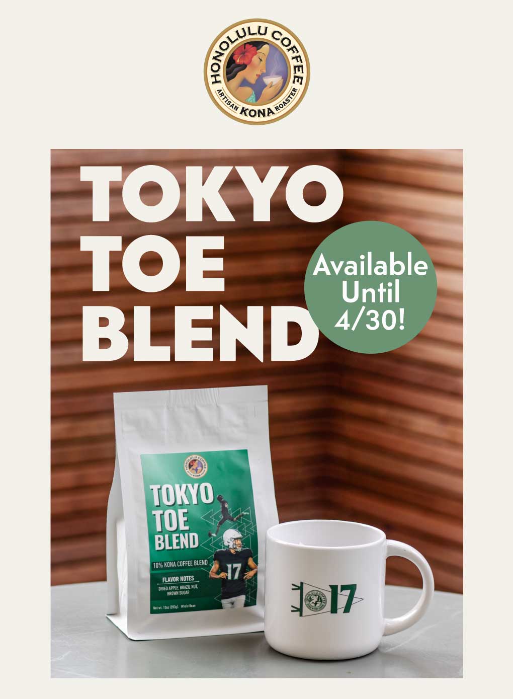 image of tokyo toe blend with text reading it is available until 4/30!