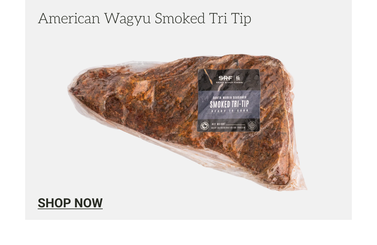 Wagyu Smoked Tri Tip