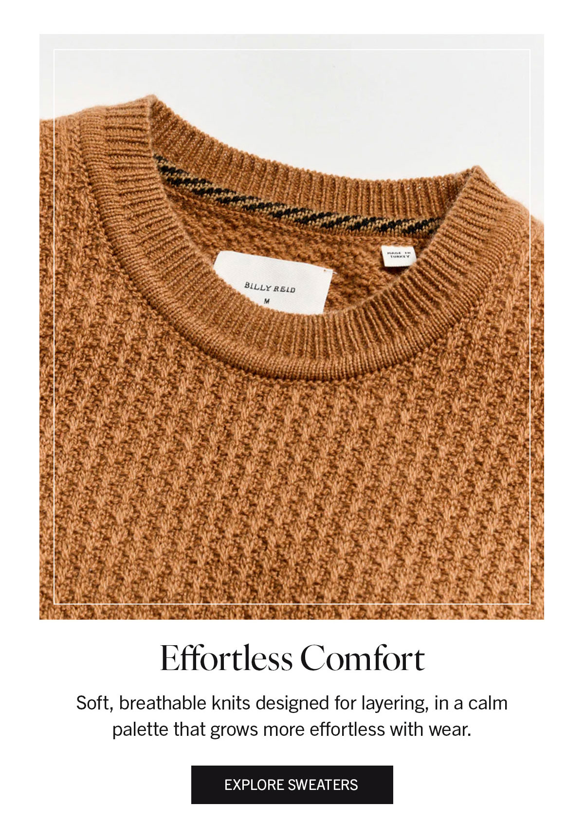 Effortless Comfort | EXPLORE SWEATERS