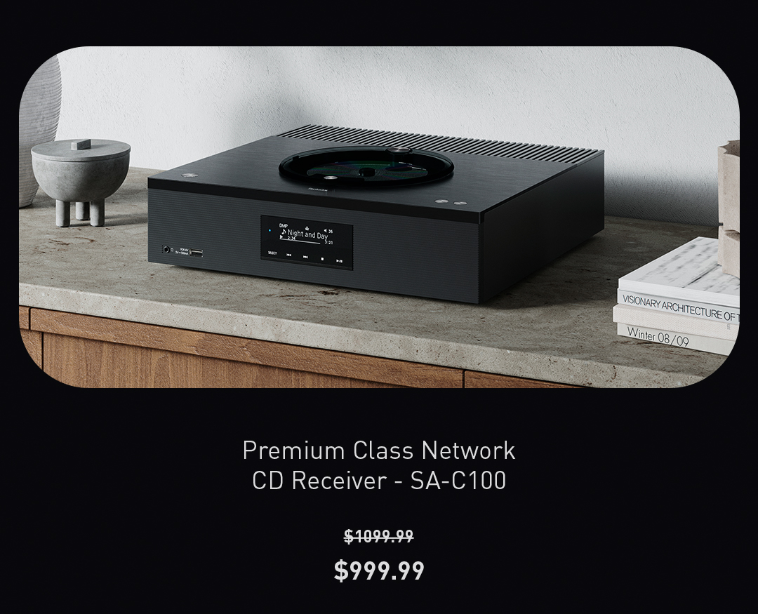 Save $100 on Premium Class Network CD Receiver - SA-C100 