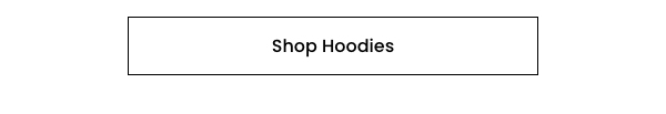 Shop Hoodies