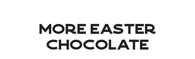 More Easter Chocolate