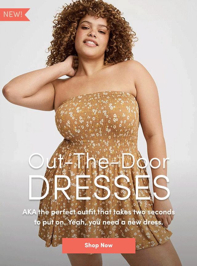 New! | Out-The Door | AKA the perfect outfit that takes two seconds to put on. | Yeah, you need a new dress. | Shop Now > 