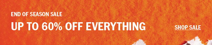 End of Season Sale: Up to 60% Off