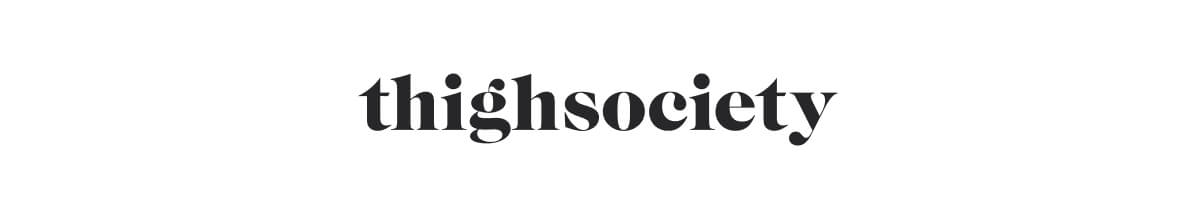 Thigh Society