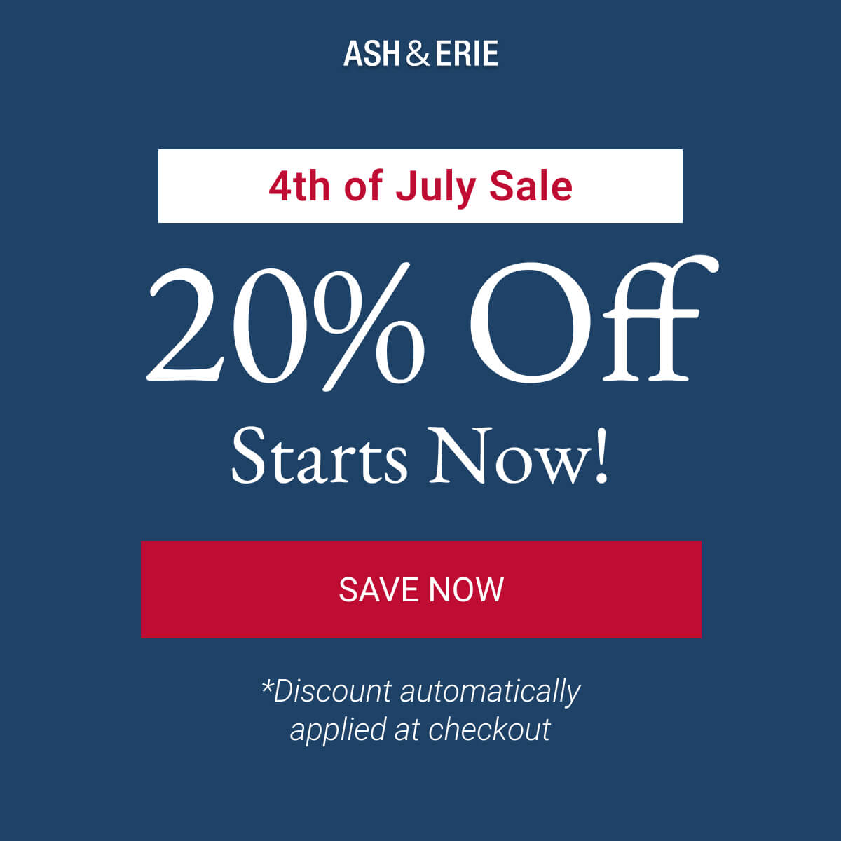4th of July Sale. 20% Off Starts Now!