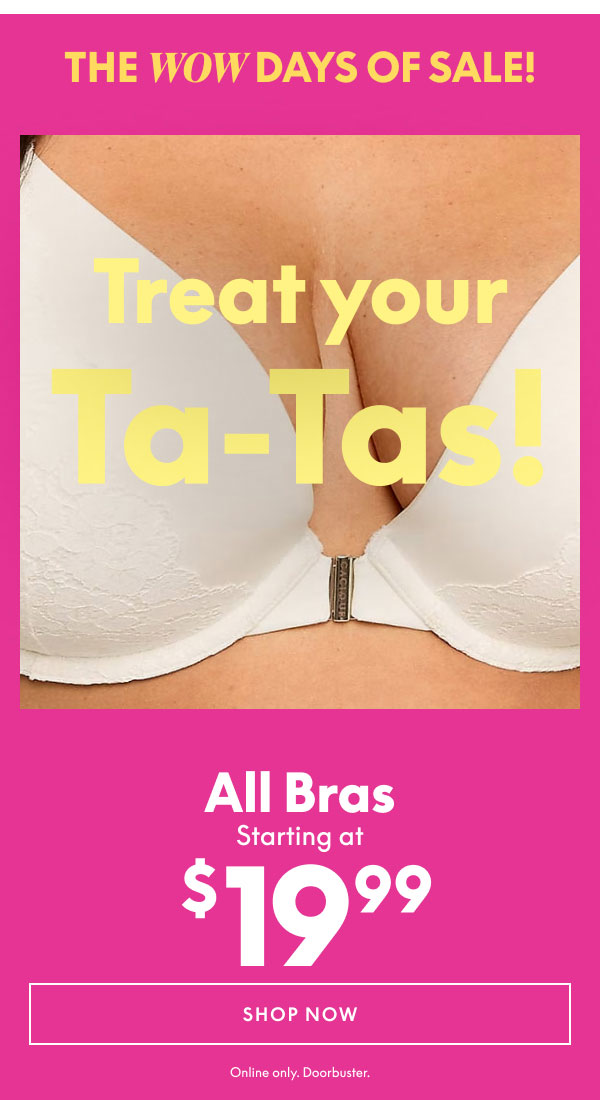 Bras Starting at $19.99