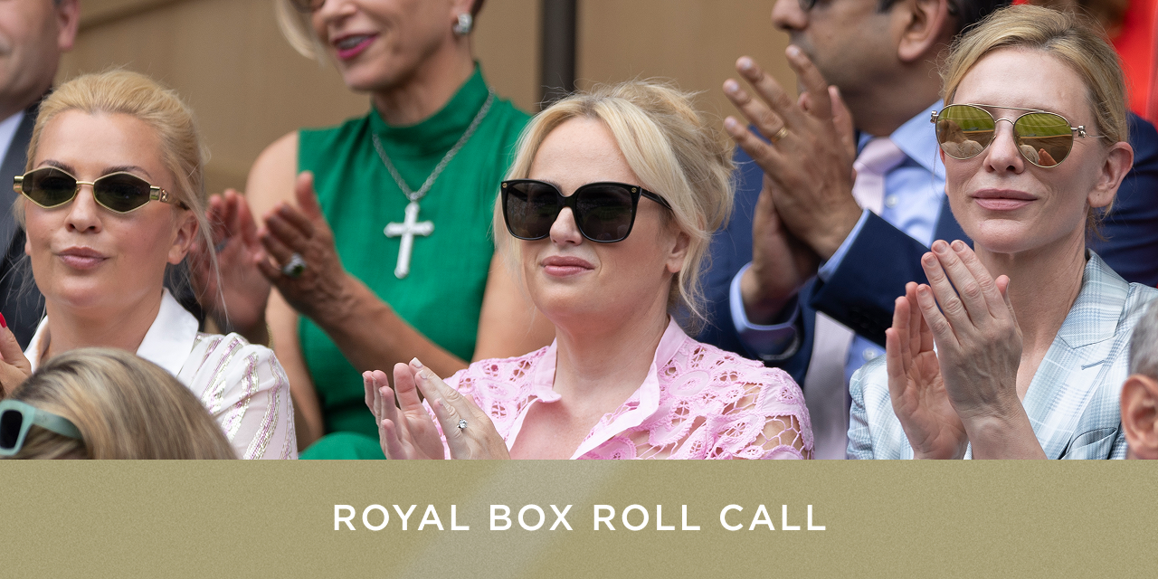 Royal Box Roll Call