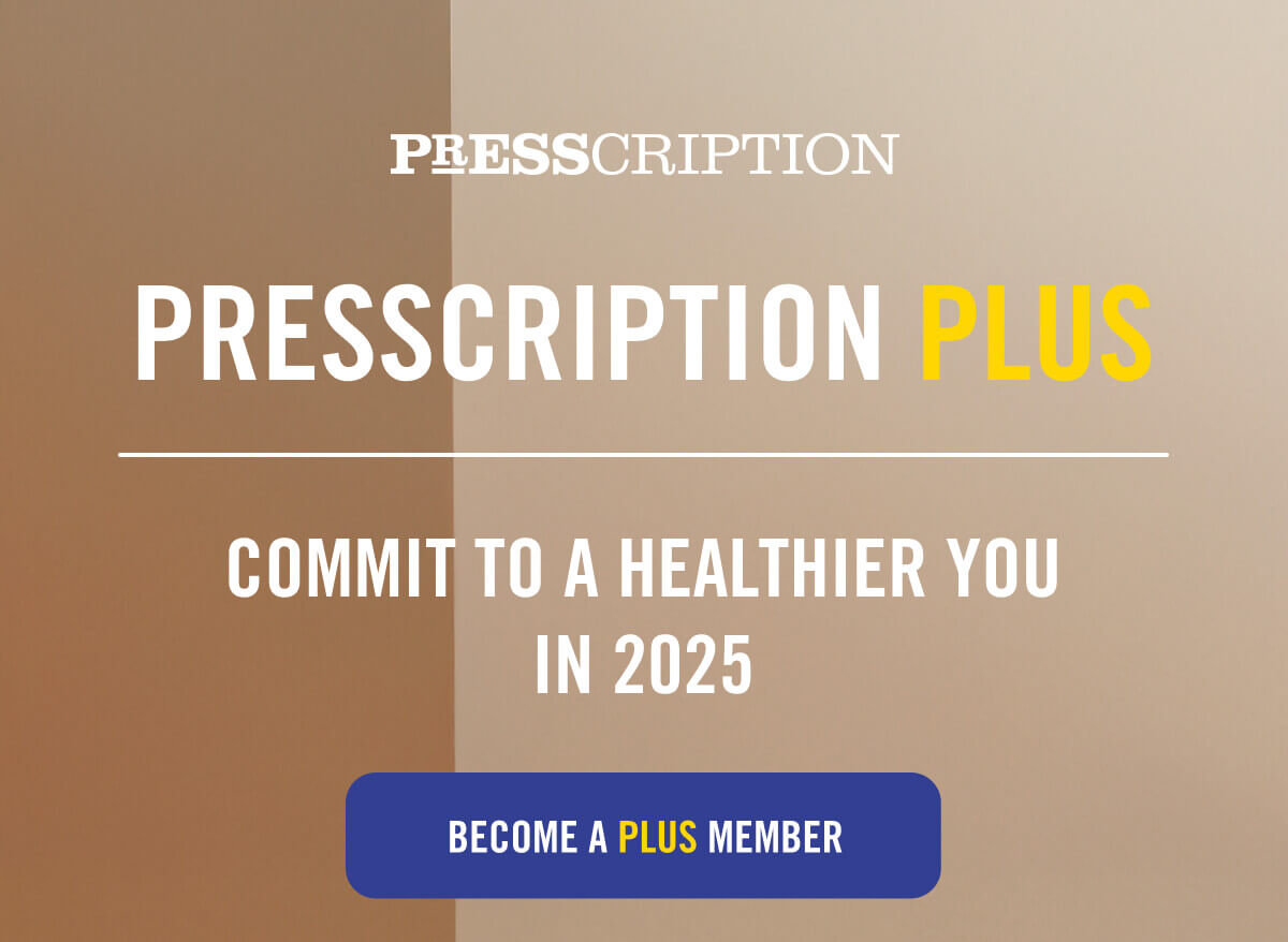 Presscription Plus Commit to a healthier you in 2025