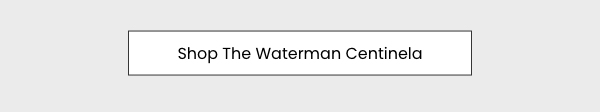 Shop The Waterman Centinela