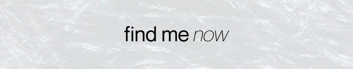 find me now