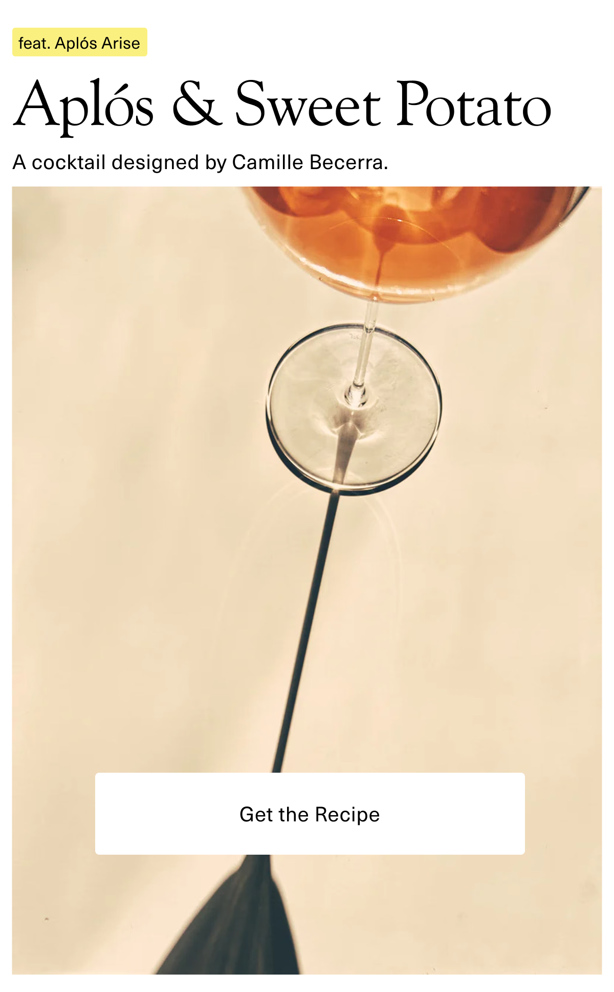 Aplós & Sweet Potato: A cocktail designed by Camille Becerra.