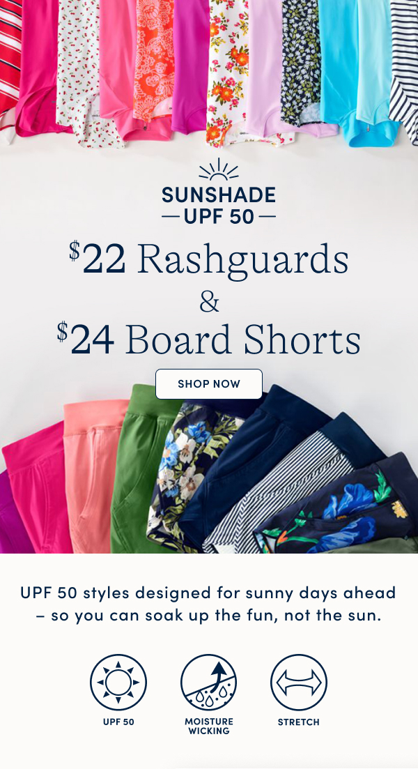 $22 Rashguards & $24 Board Shorts